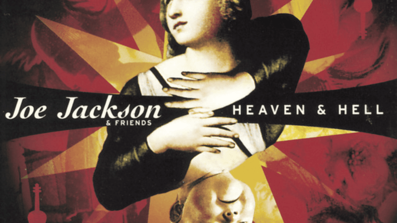 Heaven and Hell by Joe Jackson & Friends
